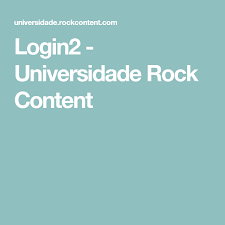 login2 universidade rock content universo