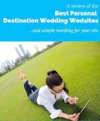 The Best Destination Wedding Website Builders Wedding Website Wording Wedding Website Destination Wedding