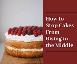 A) sponge cake mix a. Baking Tips How To Stop Cakes From Rising In The Middle Delishably