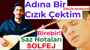 Adını ben almadım alan alsın tadını terk eyledim en sevdiğim kadını yüzlerini bile bile unuttum unuttum adına bir cızık çektim. Engin Nursani Adina Bir Cizik Cektim Saz Notalari Solfej Adina Bir Cizik Cektim Baglama Solfej Youtube