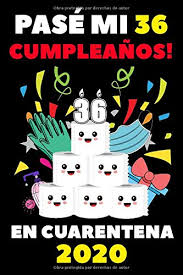 Cuarentena can be used to verify that a jvm class is safe in that it does not call anything outside of cuarentena comes with a provided whitelist based on the one developed for the painless scripting. Amazon Com Pase Mi 36 Cumpleanos En Cuarentena 2020 Regalos De Cumpleanos Confinamiento 36 Anos Agenda O Diario Memorable Cuaderno De Notas Spanish Edition 9798648575738 Horton Vita Books
