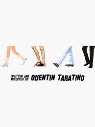 Quentin Tarantino Once Upon A Time In Hollywood Feet Sticker By Ballooonfish Quentin Tarantino Hollywood Poster Indie Movies