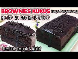 Baking powder adalah bahan pengembang. Resep Brownies Kukus Tanpa Sp Tanpa Baking Powder Takaran Sendok Bolu Tanpa Sp Youtube