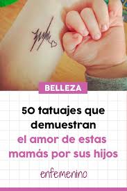 70 Tatuajes Para Madres Que Demuestran El Amor Por Los Hijos Tatuajes Para Madres Tatuajes Tatuajes Para Mamas