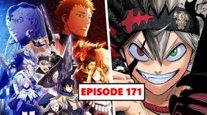 Black Clover Episode 171 Release Date CONFIRMED Latest Update - YouTube