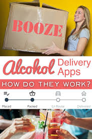 How Do Alcohol Delivery Apps Really Work In 2020 Best Alcohol Drizly Yummy Alcoholic Drinks