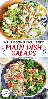 This main dish summer salad takes only 10 minutes to create, but it's super filling. 40 Hearty Nourishing Main Dish Salad Recipes Main Dish Salad Recipes Main Dish Salads Easy Summer Meals