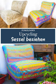Auch bei manchen modellen anderer hersteller lohnt sich der aufwand manchmal, um den stuhl wieder mit aktuellem stoff neu zu beziehen. Upcycling Sessel Neu Beziehen Mit Polsterstoff