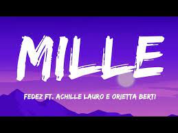 L'inedito trio ha annunciato a sorpresa il loro primo singolo via social. Fedez Mille Ft Achille Lauro E Orietta Berti Testo E Audio Youtube