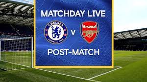 Preview and stats followed by live commentary, video highlights and match report. Matchday Live Chelsea V Arsenal Post Match Premier League Matchday Youtube