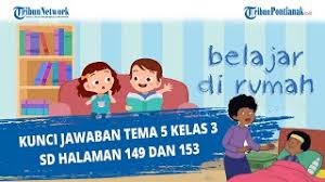 Berikut ini adalah kunci jawaban tema 5 untuk kelas 3 sd/mi subtema 2 pembelajaran 4 pada halaman 91, 92, 93, 94 dan 95. Kunci Jawaban Tema 5 Kelas 3 Sd Halaman 149 Dan 153 Youtube