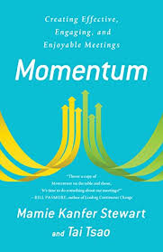 Apply by august 31, 2021. Amazon Com Momentum Creating Effective Engaging And Enjoyable Meetings Ebook Stewart Mamie Kanfer Tsao Tai Kindle Store