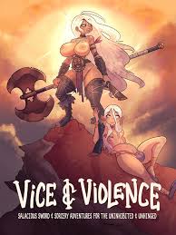 Vice & Violence: Salacious Sword & Sorcery Adventures for the Uninhibited &  Unhinged Porn Comics
