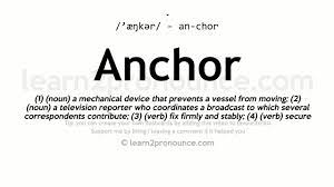 Pronunciation of anchors with 2 audio pronunciations, 1 synonym, 31 sentences and more for anchors. Pronunciation Of Anchor Definition Of Anchor Youtube