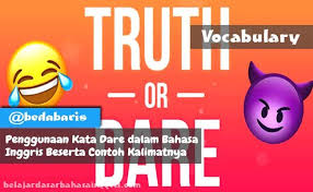 Penggunaan Kata Dare Dalam Bahasa Inggris Beserta Contoh Kalimatnya Bahasa Inggris Bahasa Inggris