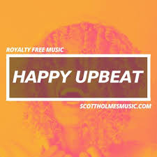 Royalty Free Happy Music Free Download Creative Commons Music For Youtube By Scott Holmes Music Royalty Free Music