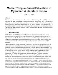 If you are a country where the agenda is highly relevant, talk about what has been done and what is being done. Pdf Mother Tongue Based Education In Myanmar A Literature Review Tyler D Davis Academia Edu