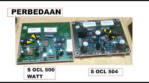 Daya output hingga 500w dengan memparalel transistor finalnya. Inilah Perbedaan Socl 504 Dengan Super Ocl 500 Watt Biasa By Soldiradem Blog