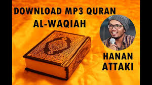 Download Mp3 Quran 056 Al Waqiah By Hanan Attaki Youtube
