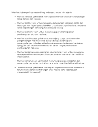 Menunjang suatu sistem dari keamanan bangsa dan juga negara. Manfaat Hubungan Internasional Bagi Indonesia