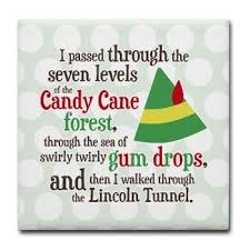 Jolly rancher candy canes are the bomb. Pin By Studio Metzger On Great Gift Ideas Buddy The Elf Quotes Elf Quotes Elf Christmas Decorations