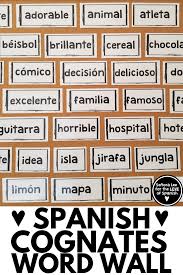 Spanish Cognates Word Wall In 2020 Spanish Cognates Cognates Spanish Teacher Resources