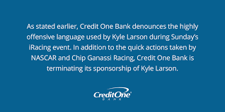 Tried to call and cancel my card today and the person had a thick accent that i could barely make out. Credit One Bank Ø¹Ù„Ù‰ ØªÙˆÙŠØªØ± Statement From Credit One Bank Regarding Sponsorship Of Kyle Larson Https T Co Sscevpoz1z ØªÙˆÙŠØªØ±