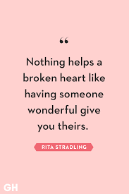 Check out these heart warming messages. 51 Quotes About Broken Hearts Wise Words About Heartbreak