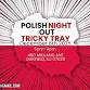 Polish Night Out Tricky Tray Event event image