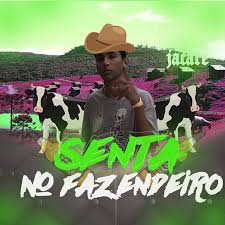 Você também pode coletar listas de. Senta No Fazendeiro Mc Jacare Escuta La Spotify Deezer Youtube Youtube Music Apple Music Itunes Store Amazon Music