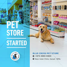 Our number one goal is to help you care for your pet and prevent illness. A New Pet Store In Riffa Blue Cross Veterinary Clinic Facebook