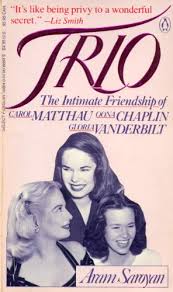 Corrina grant gill, who was born on march 12, 2001. Trio The Intimate Friendship Of Oona Chaplin Carol Matthau And Gloria Vanderbilt English Edition Ebook Saroyan Aram Amazon De Kindle Shop