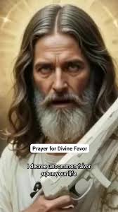 Prayer for Divine Favor, #Favor #Faith #Prayer #Blessings, #reels #viral
