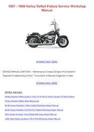 Harley davidson service manuals are available for immediate download. 1997 1998 Harley Softail Fatboy Service Works By Alexanderwiese Issuu