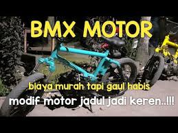 .motor, foto modifikasi motor, gambar modifikasi motor sport yamaha honda suzuki kawasaki, modif modifikasi motor bebek keren terbaru. Motor Jadul Jadi Keren Bmx Motor Modifikasi Youtube