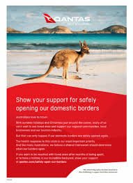 We're here to chat with you 24 hours a day, 7 days a week. Qantas Urges Government To Safely Open Our Borders In Donated Ad Space From Nine And News Corp