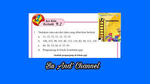 Soal matematika kelas 8 smp dan mts lengkap dengan kunci jawabannya, di lengkapi dengan berbagai soal pilihan pg atau essay. Ayo Kita Berlatih 9 2 Matematika Kelas 8 Bab 9 Statistika Hal 241 243 Youtube