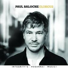Paul Baloche: albums, songs, concerts
