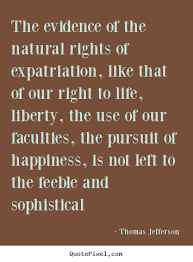 Thomas Jefferson picture quotes - The evidence of the natural ... via Relatably.com