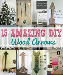 Wood Diy Arrows 15 Ways To Make Your Own Infarrantly Creative Diy Home Decor Projects Arrow Decor Home Diy