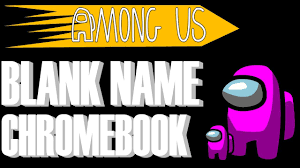 Download brawl stars for pc from filehorse. How To Get Blank Name In Among Us 2020 Chromebook Among Us Blank Name Chromebook How To Get Names