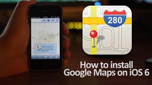 How To Install Google Maps On Your Iphone And Ipad In Ios 6 Youtube