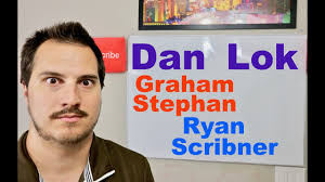 My Opinion of Dan Lok, Graham Stephan and Ryan Scribner