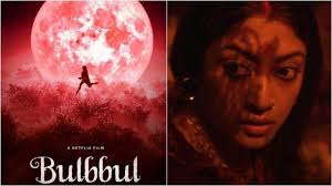 Anushka sharma's netflix production is wired all wrong. Anushka Sharma S Bulbbul Trailer Review Feature Film Film Releases Movie Releases