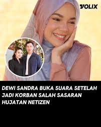 Dewi Sandra buka suara mengenai dirinya yang menjadi korban salah sasaran  hujatan warganet yang sebenarnya diarahkan kepada Sandra Dewi. Melalui akun  Instagramnya, Dewi menyayangkan perbuatan mereka yang salah menghujatnya  terutama karena dilakukan