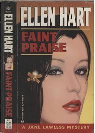 Faint Praise : A Jane Lawless Mystery