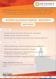 Meanwhile, many business relationship managers also have previous career experience in roles such as personal banker or manager, assistant vice president. Ub Finance Company Limited We Are On The Lookout For Dynamic Team Member S Who Could Be A Part Of Our Team In The Role Of Assistant Relationship Manager Investment