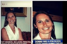 More false representations by the MSM without fact checking. Dawn  Hochsprung was the school principle of the Sandy Hook shooting in 2012  where she was killed. During the Boston Marathon bombing in