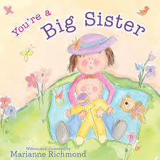You're a Big Sister: Richmond, Marianne: 9781492650515: Amazon.com: Books