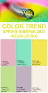 Every year i love looking at the color palette to see what are the it colors for the spring and summer season! Color Trend Spring Summer 2021 Intoxicating Pantone Color Trend Color Trends Fashion Color Trends Summer Color Trends